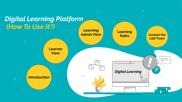 Digital Learning Platform (How To?) by Hind Babiker on Prezi