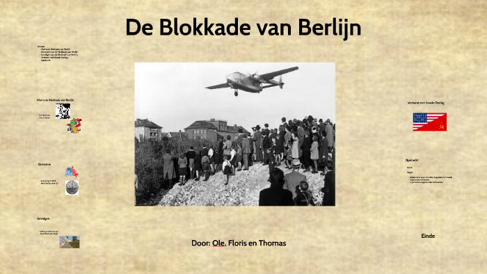 De Blokkade van Berlijn by floris beekman on Prezi