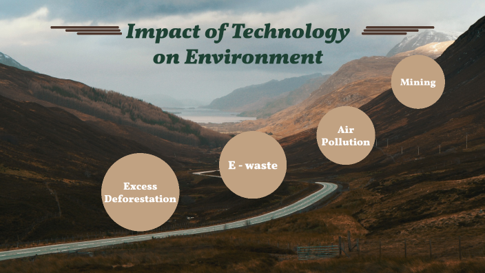 impact of technology on environment essay 150 words