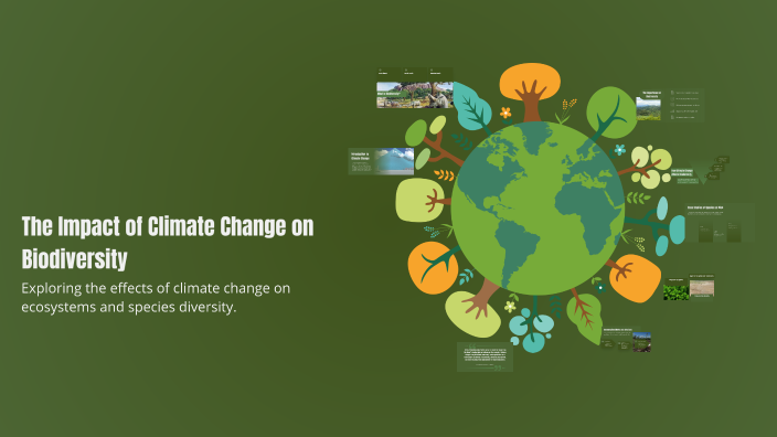 The Impact of Climate Change on Biodiversity by Mason Carrias on Prezi