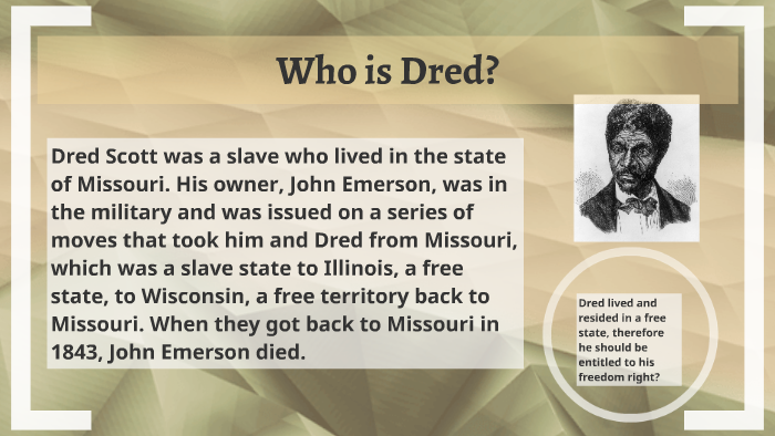 Dred Scott Decision By Jessi Childrey On Prezi