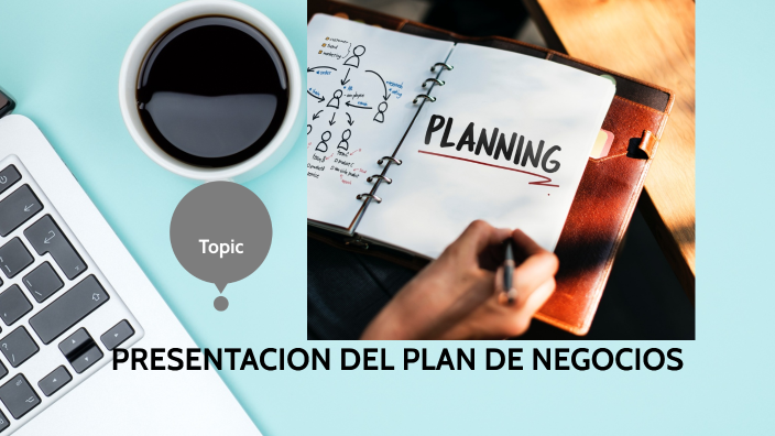 PRESENTACION DEL PLAN DE NEGOCIOS by André Morales on Prezi