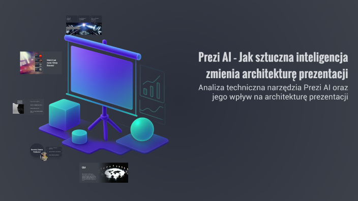 Prezi AI – Jak sztuczna inteligencja zmienia architekturę prezentacji ...