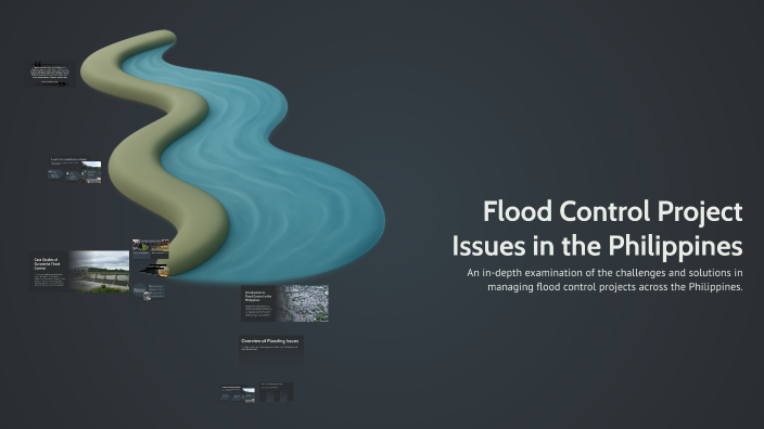 Flood Control Project Issues in the Philippines by Ave Lyn Macenas on Prezi