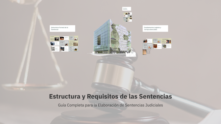 Estructura y Requisitos de las Sentencias by Emanuel Medrano on Prezi