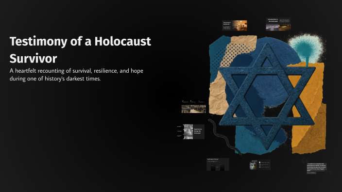 Testimony of a Holocaust Survivor by Sara Turmac on Prezi
