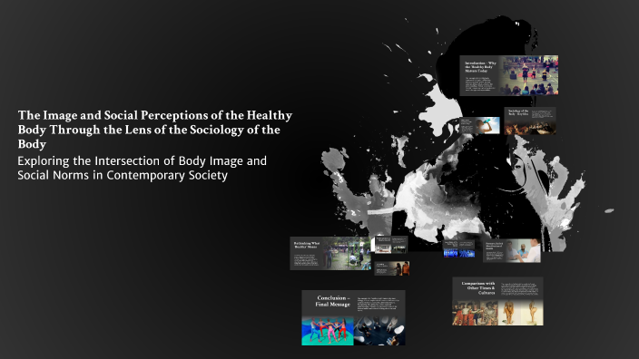 The Image and Social Perceptions of the Healthy Body Through the Lens ...