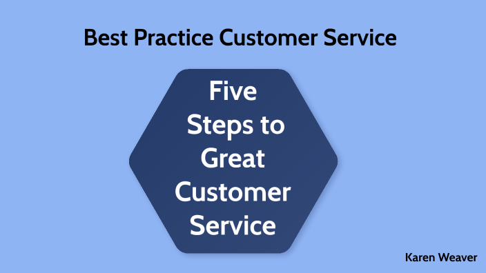Best Practice Customer Service By Karen Weaver 8220