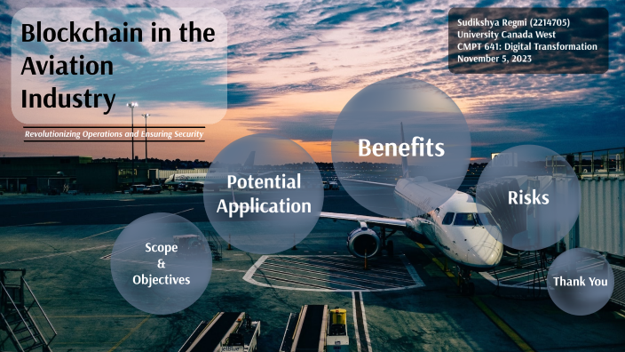 Blockchain in the Aviation Industry by SuDxya Regmi on Prezi
