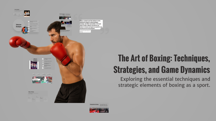 The Art of Boxing: Techniques, Strategies, and Game Dynamics by xante ...