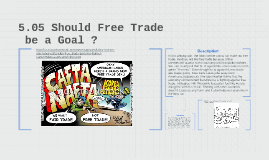 5 05 Should Free Trade Be A Goal By Yennie Ngo