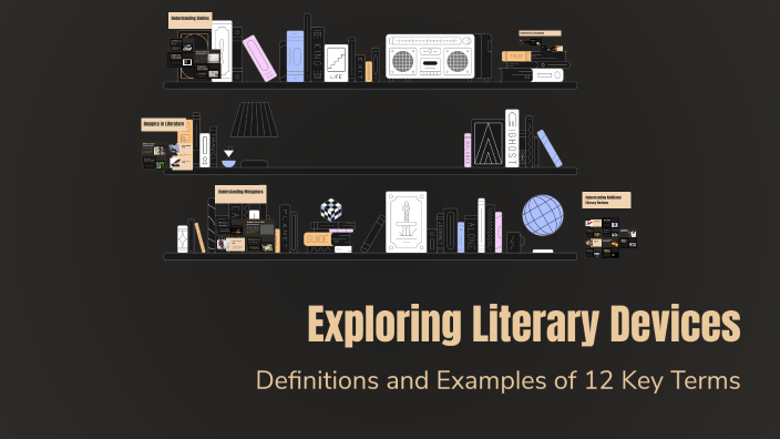 Exploring Literary Devices by Areeya Thomas on Prezi