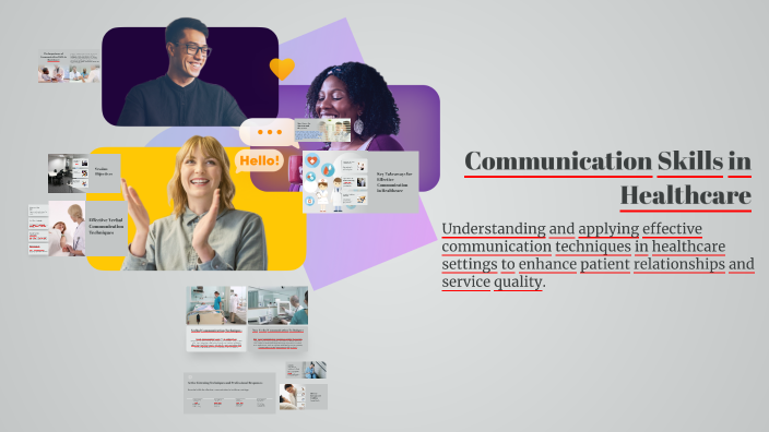 Communication Skills in Healthcare by Godlove Macha on Prezi