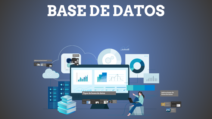 BASE DE DATOS by Valentina Sanchez on Prezi