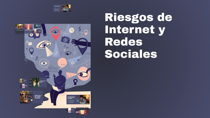 Riesgos de Internet y Redes Sociales by Kblack on Prezi