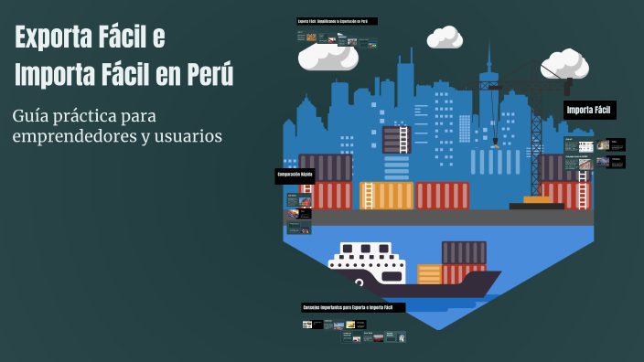 Exporta Fácil E Importa Fácil En Perú By Alepapo On Prezi