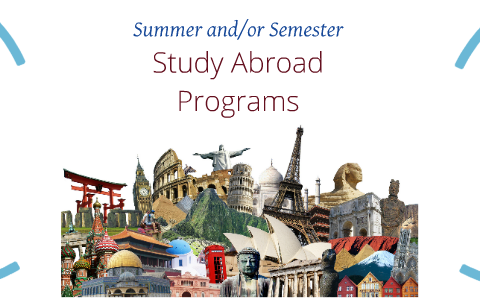 Study Abroad Programs by Molly Abbott on Prezi