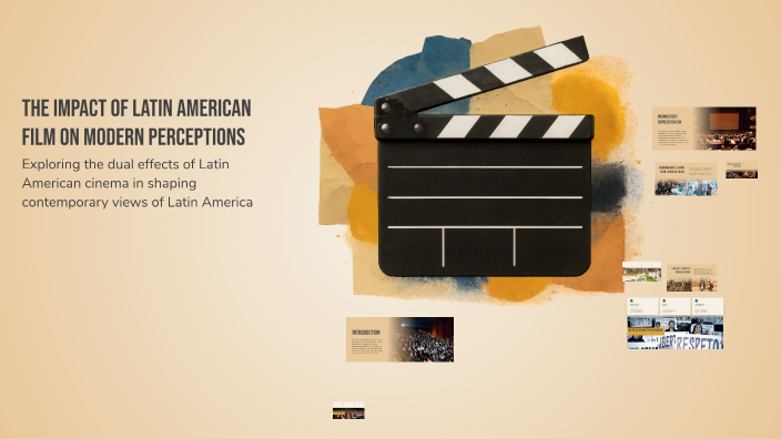 Latin Perception The Impact of Latin American Film on Modern Perceptions by Miguel Cruz ...