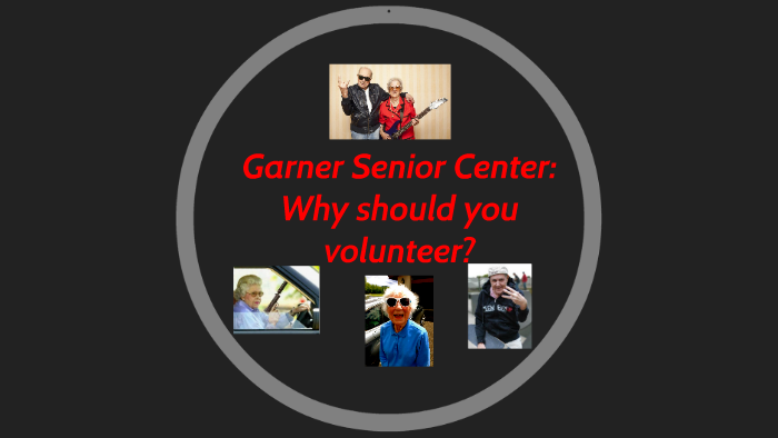 Garner Senior Center: Why should you volunteer? by Durham Castellaw