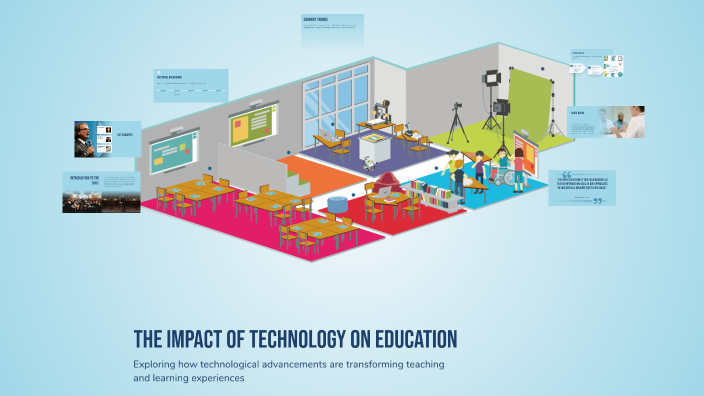 The Impact of Technology on Education by Mike Carter on Prezi