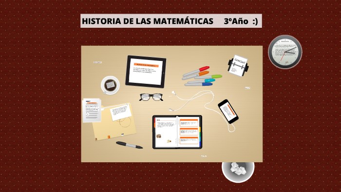 Historia de las matematicas by Nachoo51 Zabala on Prezi