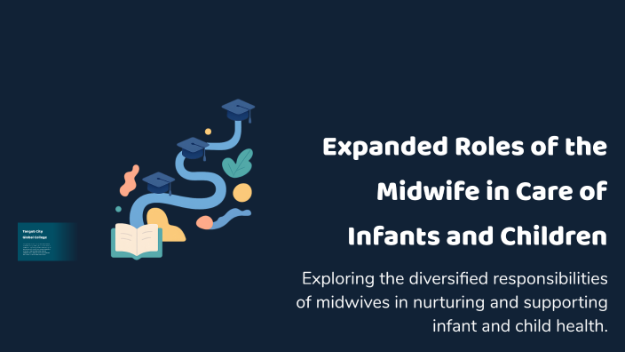 Expanded Roles of the Midwife in Care of Infants and Children by jones ...