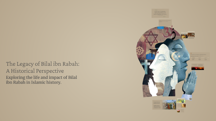 The Legacy of Bilal ibn Rabah: A Historical Perspective by IKHWAN ...