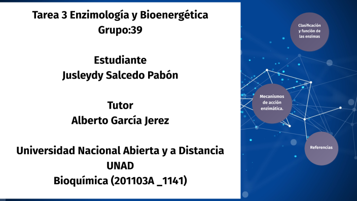 TAREA 3 Enzimologia y bioenergetica. by JUSLEYDY SALCEDO on Prezi