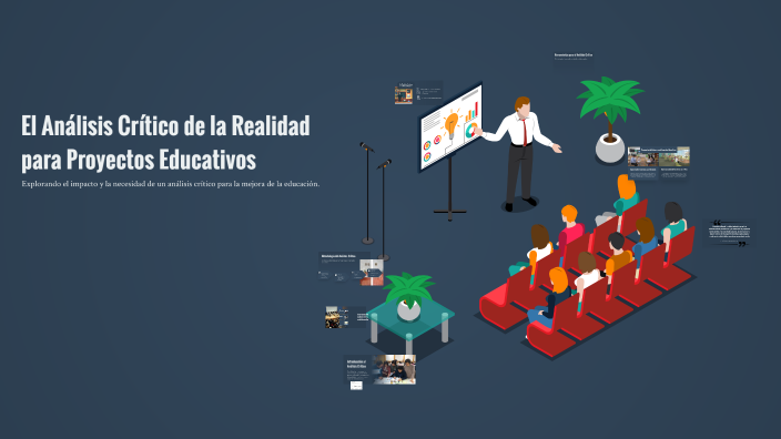 El Análisis Crítico de la Realidad para Proyectos Educativos by NOE P ...