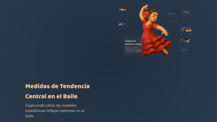 Medidas de Tendencia Central en el Baile by gabi Diaz on Prezi