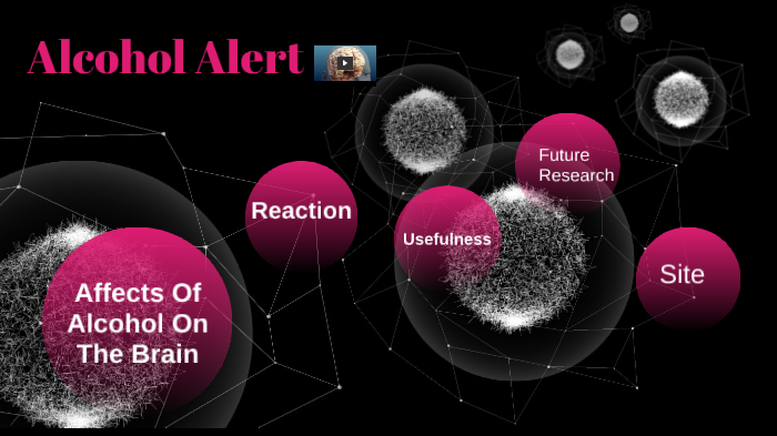 Alcohol Alert by ACHOL NYUON on Prezi