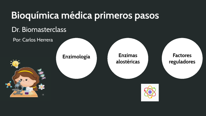 Bioqu[imica Primeros pasos by Carlos Andres Herrera Gomez on Prezi