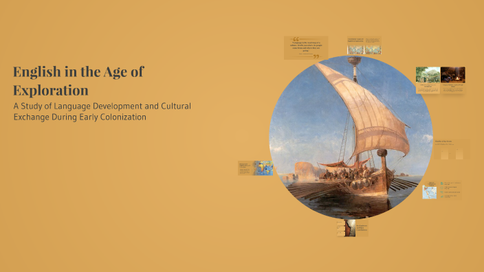 English in the Age of Exploration by Lavinia on Prezi