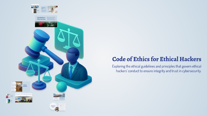 Code of Ethics for Ethical Hackers by Thiri T on Prezi
