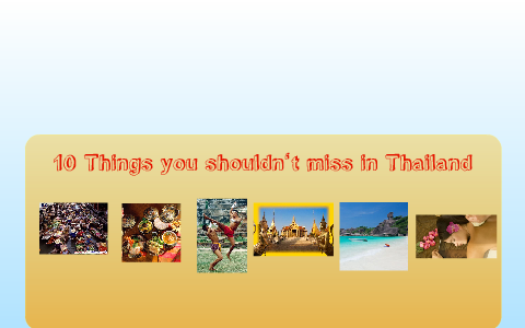 Tourisme Thai By Sasithorn Thepee On Prezi