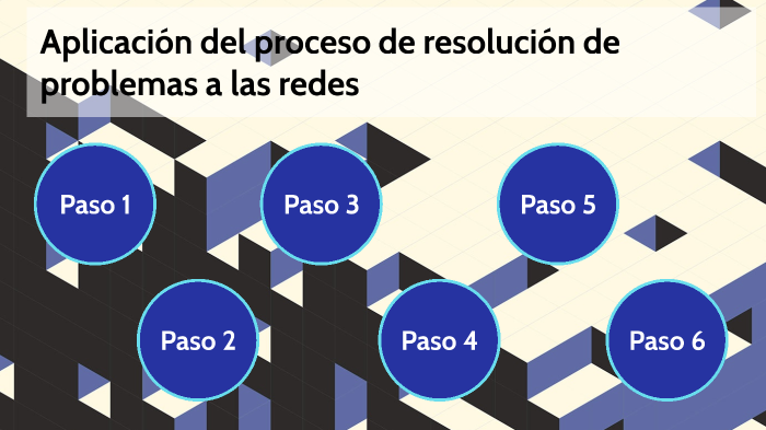 Aplicación del proceso de resolución de problemas a las redes by Carlos