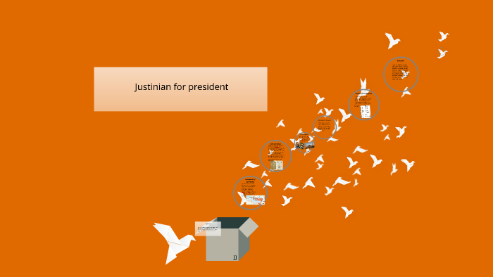 Justinian For President by miguel arredondo on Prezi