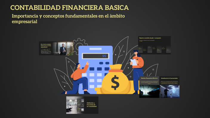 Contabilidad Financiera Básica by Daniela Jerez on Prezi