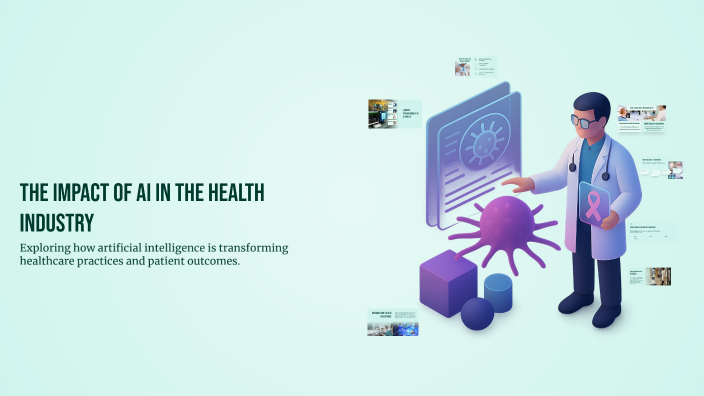 The Impact of AI in the Health Industry by sophie hetesova on Prezi