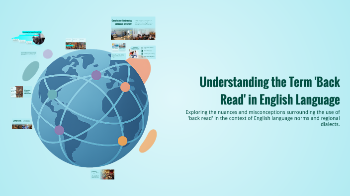 Back Read Chat Understanding the Term 'Back Read' in English Language by sahi on Prezi