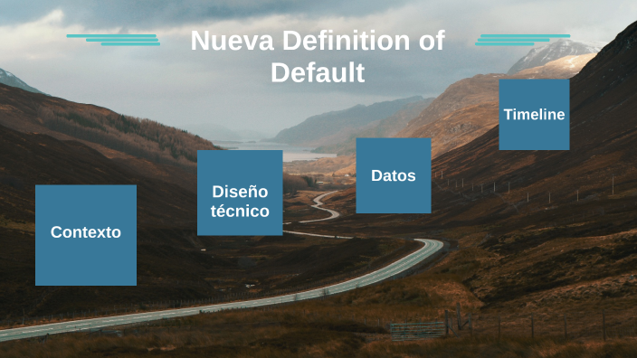 nueva-definition-of-default-by-lucia-lopez-fernandez-on-prezi-next