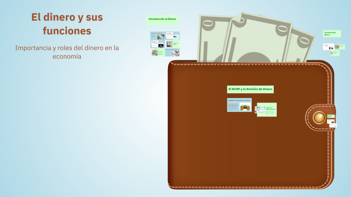 El dinero y sus funciones by Yeisel Rodríguez on Prezi