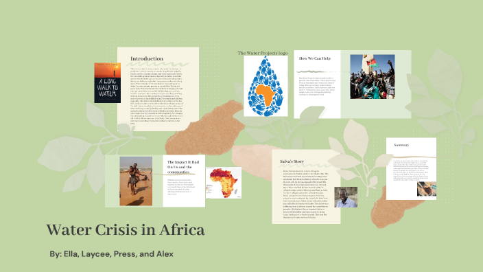 Water Crisis in Africa by Ariella Wells on Prezi