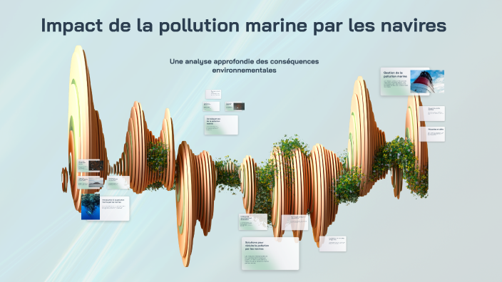 Impact de la pollution marine par les navires by meryem ferhi on Prezi