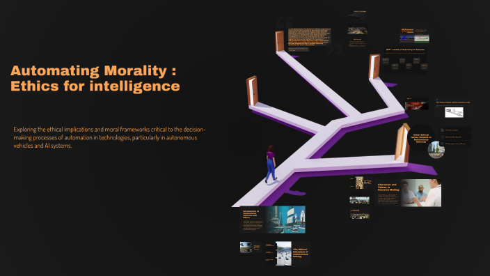Automating Ethics for Intelligent Machines: Morality and Decision ...