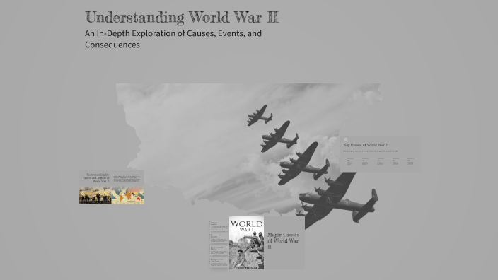 Understanding World War II by Noah Poller on Prezi