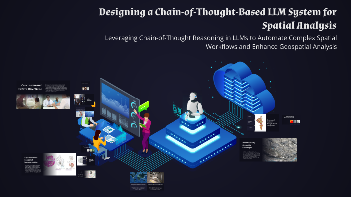 Designing a Chain-of-Thought-Based LLM System for Spatial Analysis by ...