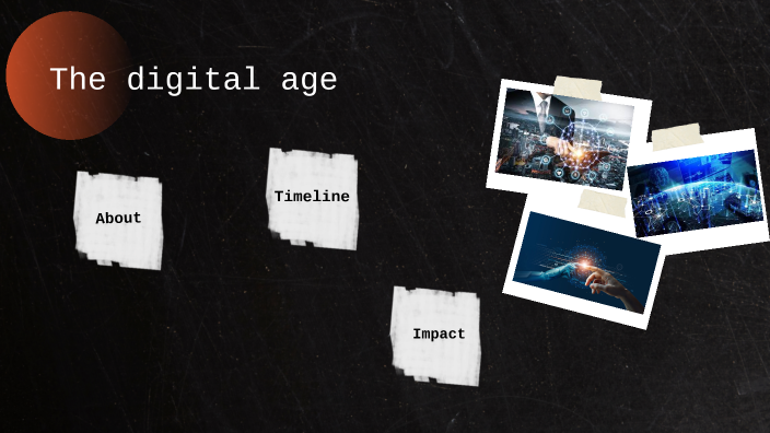 The digital age by Ana Reis on Prezi