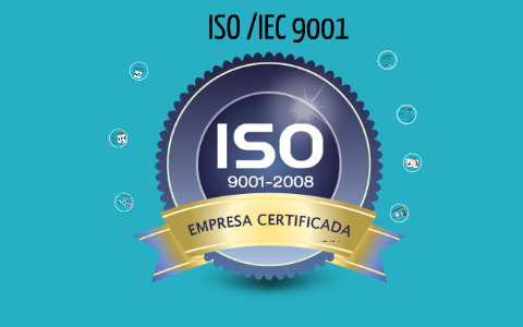 ISO /IEC 9001 by gloria duarte