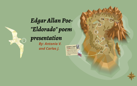 Edgar Allan Poe- "El dorado" poem by Antonio Valle on Prezi